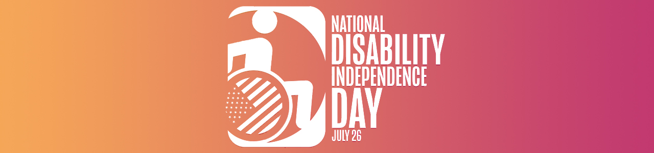 National Disability Independence Day banner