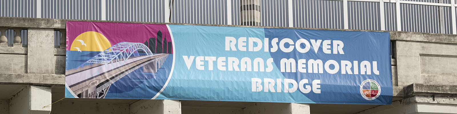 Rediscover Veterans Memorial Bridge sign